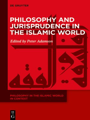 cover image of Philosophy and Jurisprudence in the Islamic World